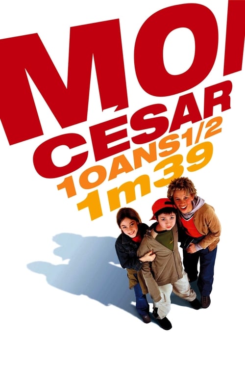 Jaquette Moi César, 10 ans ½, 1m39