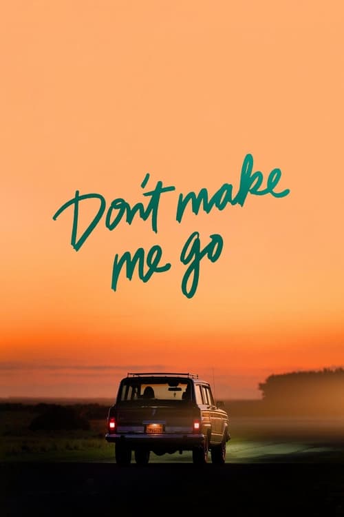 Jaquette Don't Make Me Go