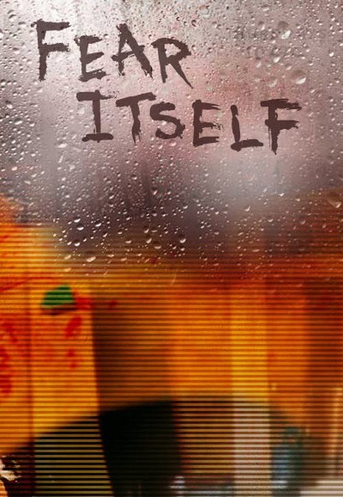Jaquette Fear Itself : Les Maîtres De La Peur