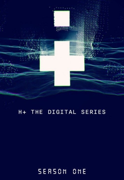 Jaquette H+: The Digital Series
