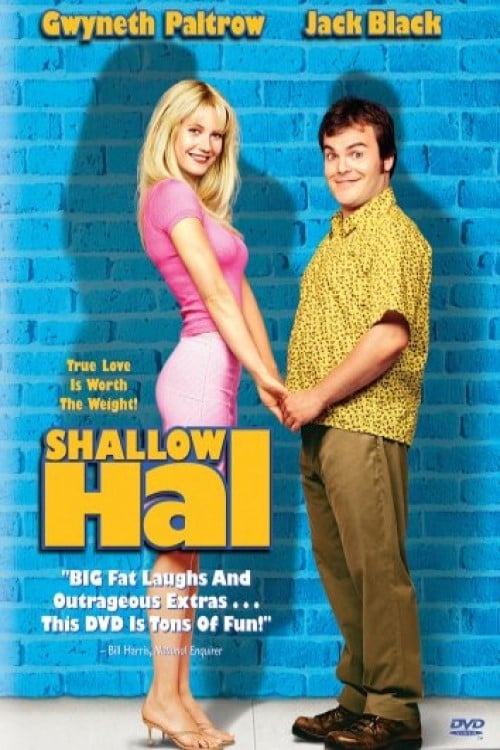 Jaquette Being 'Shallow Hal'