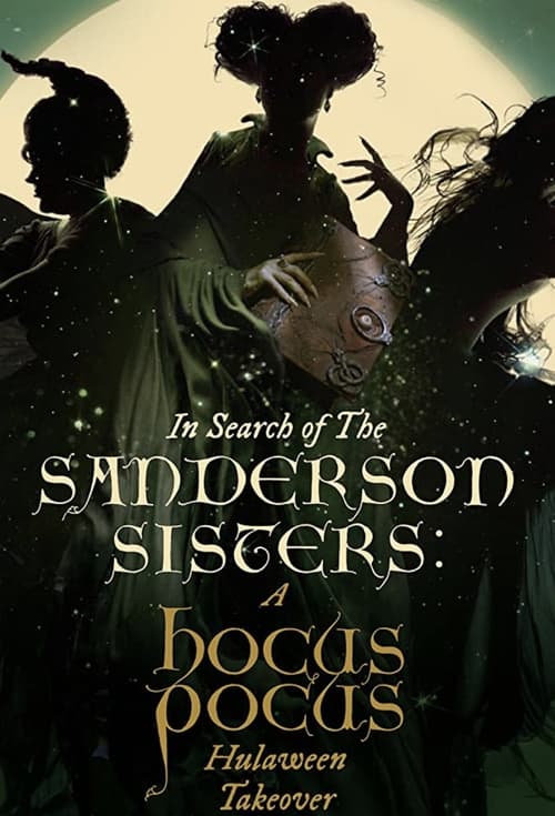 Jaquette In Search of the Sanderson Sisters: A Hocus Pocus Hulaween Takeover