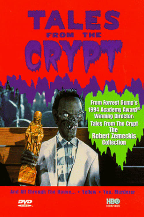 Jaquette Tales from the Crypt - The Robert Zemeckis Collection