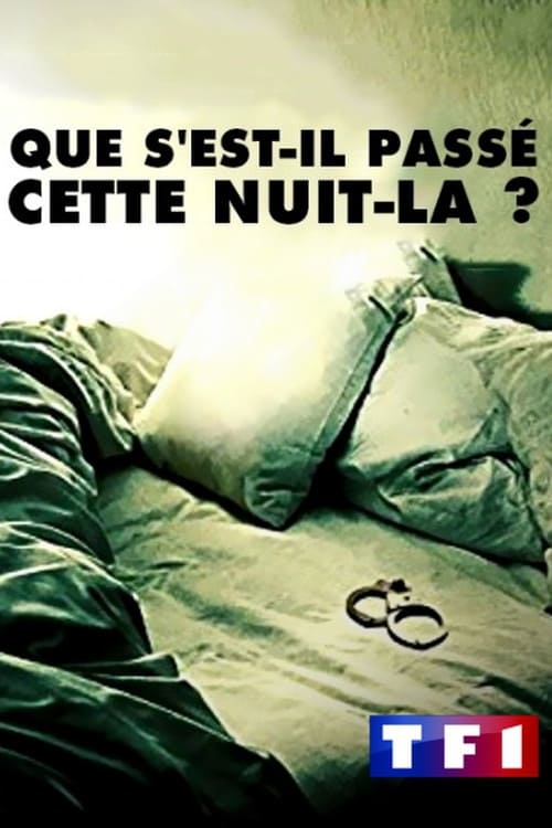 Jaquette Que s'est-il passé cette nuit-là ?