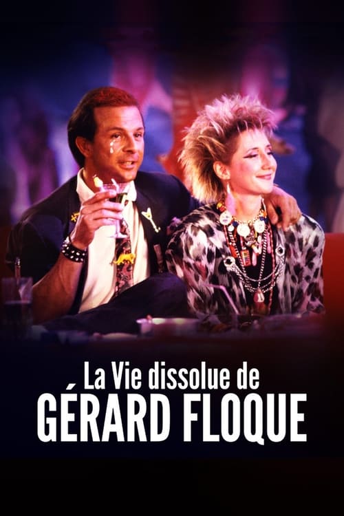 Jaquette La vie dissolue de Gérard Floque