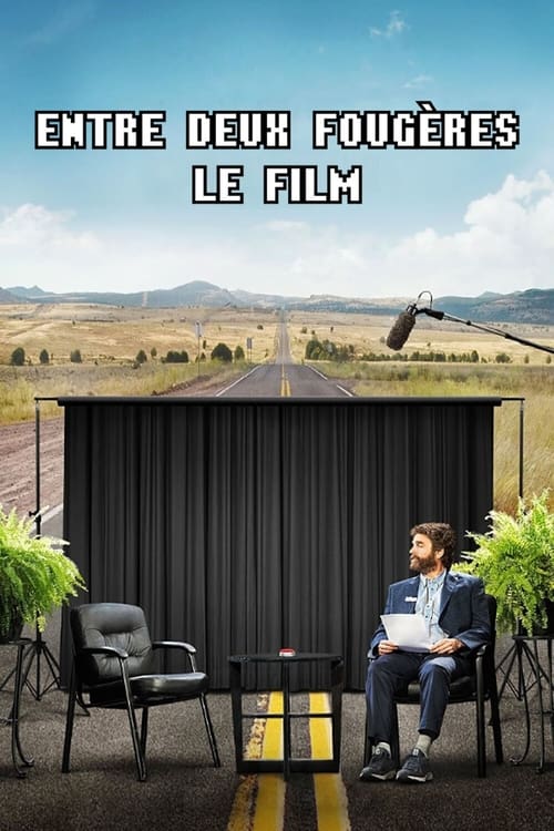 Jaquette Entre deux fougères : Le film