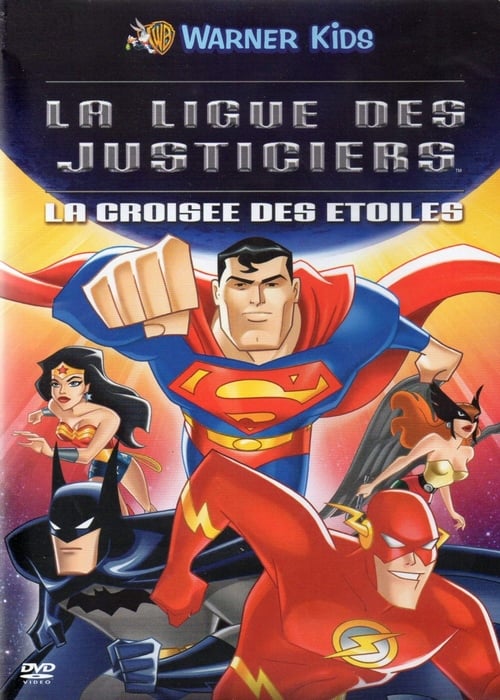 Jaquette La Ligue des Justiciers : La croisée des étoiles