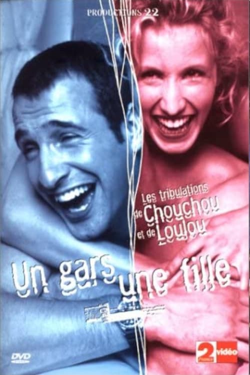 Jaquette Un gars une fille - Vol.1 - Les Tribulations de Chouchou et Loulou