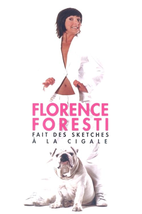 Jaquette Florence Foresti - Fait des sketches à la Cigale
