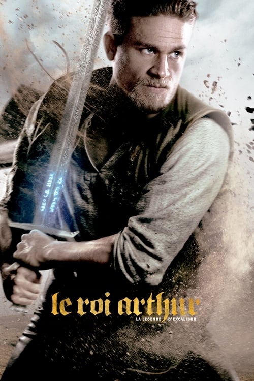 Jaquette Le Roi Arthur : La Légende d'Excalibur