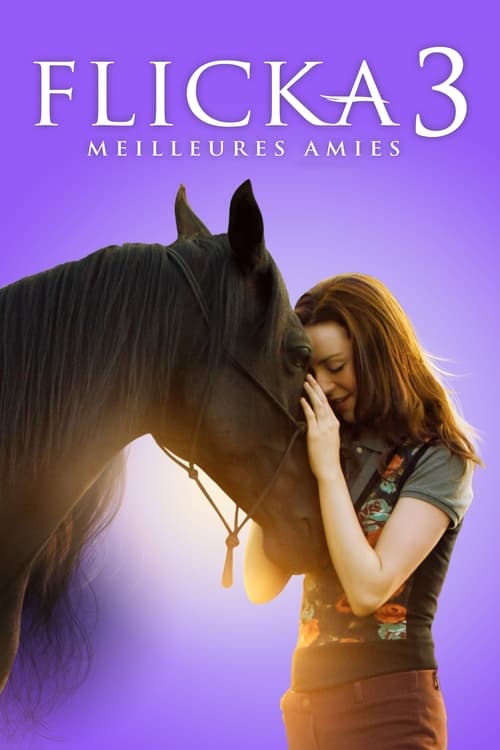 Jaquette Flicka 3  Meilleures amies